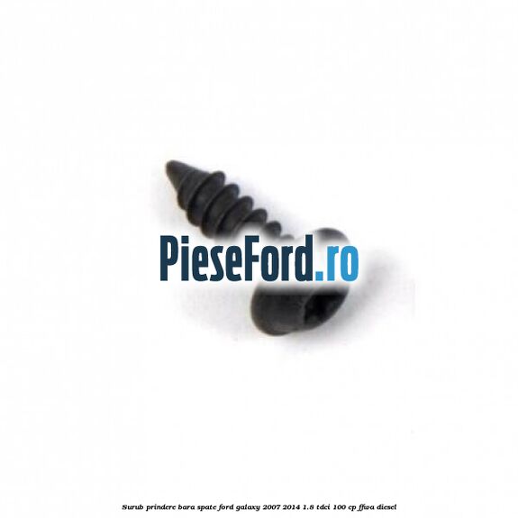 Surub prindere bara spate Ford Galaxy 2007-2014 1.8 TDCi 100 cp FFWA diesel