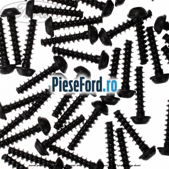 Surub prindere bloc semnal Ford Transit 2014-2018 2.0 EcoBlue RWD 105 cp Surub prindere bloc semnal Ford Transit 2014-2018 2.0 EcoBlue RWD 105 cp BJRA, YLR6, YLRA diesel