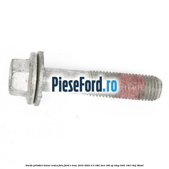 Surub prindere butuc roata fata Ford S-Max 2015-2023 2.0 TDCi 4x4 180 cp T8CG, T8CH, T8CI, T8CJ diesel