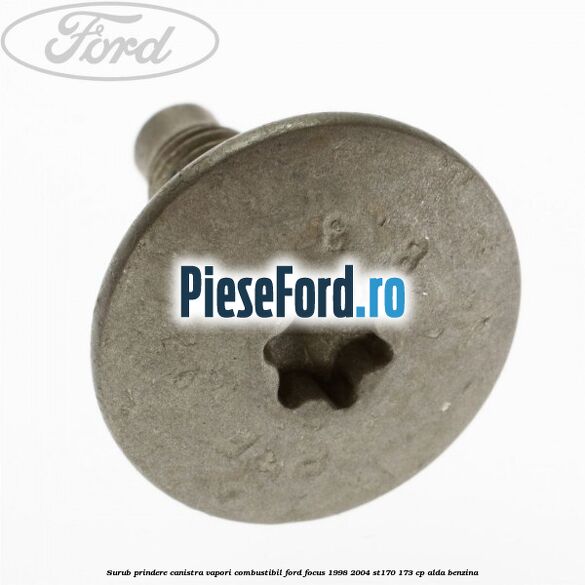 Surub prindere canistra vapori combustibil Ford Focus 1998-2004 ST170 173 cp ALDA benzina