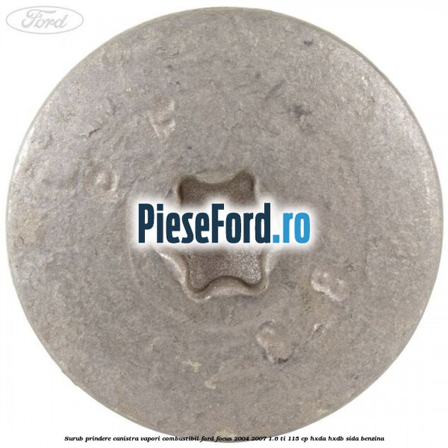 Surub prindere canistra vapori combustibil Ford Focus 2004-2007 1.6 Ti 115 cp HXDA, HXDB, SIDA benzina