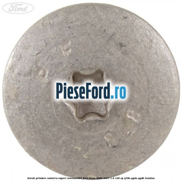 Surub prindere canistra vapori combustibil Ford Focus 2004-2007 1.8 125 cp Q7DA, QQDA, QQDB benzina