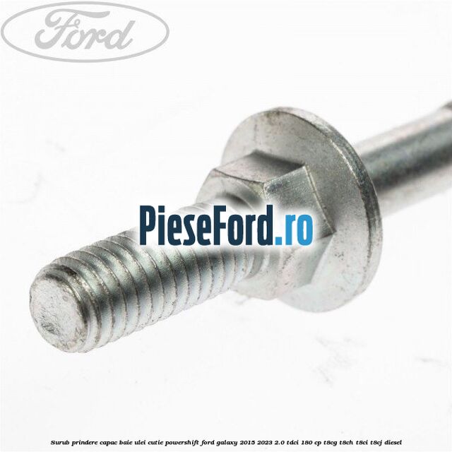Surub prindere capac baie ulei cutie PowerShift Ford Galaxy 2015-2023 2.0 TDCi 180 cp T8CG, T8CH, T8CI, T8CJ diesel