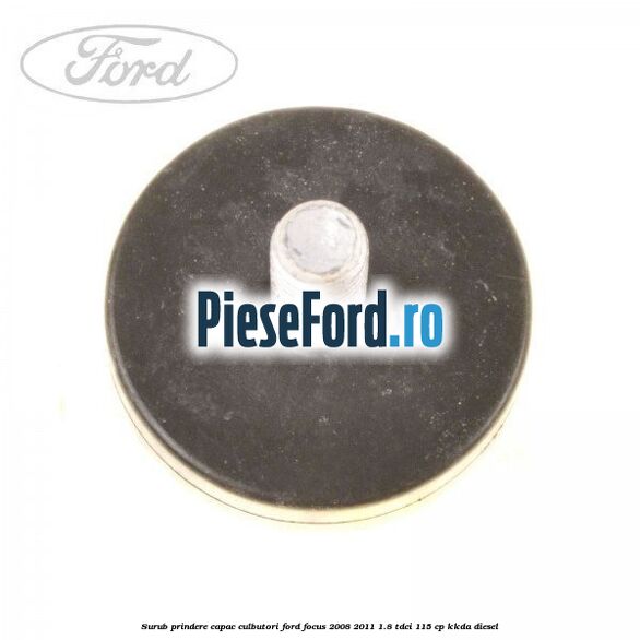 Surub prindere capac culbutori Ford Focus 2008-2011 1.8 TDCi 115 cp KKDA diesel