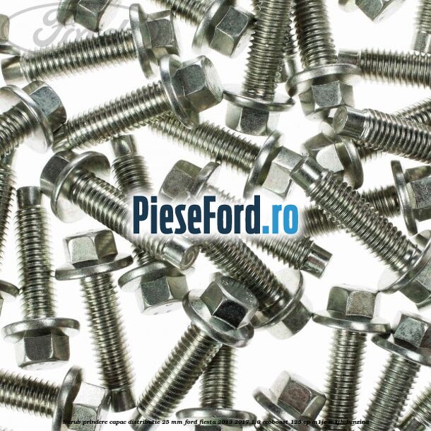 Surub prindere capac distributie 25 mm Ford Fiesta 2013-2017 1.0 EcoBoost 125 cp M1JE, M1JH benzina