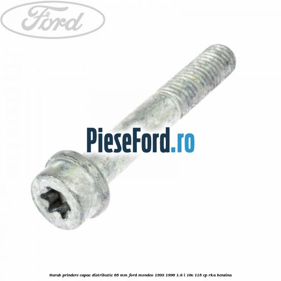 Surub prindere capac distributie 65 mm Ford Mondeo 1993-1996 1.8 i 16V 115 cp RKA benzina