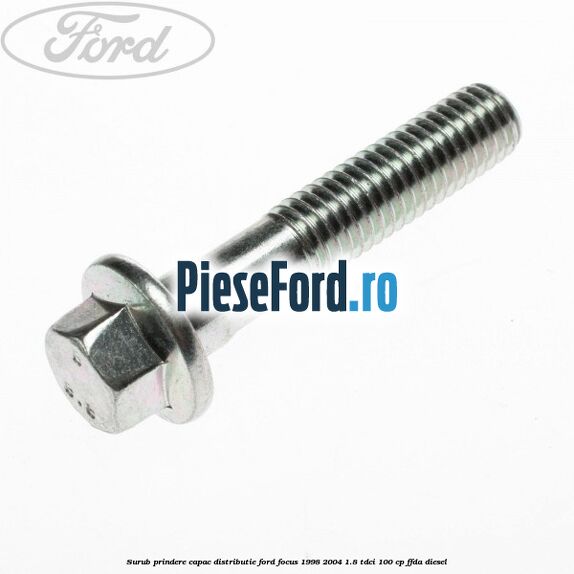Surub prindere capac distributie Ford Focus 1998-2004 1.8 TDCi 100 cp FFDA diesel