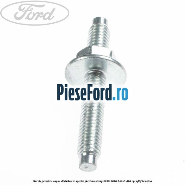 Surub prindere capac distributie special Ford Mustang 2015-2018 5.0 V8 418 cp MF8F benzina