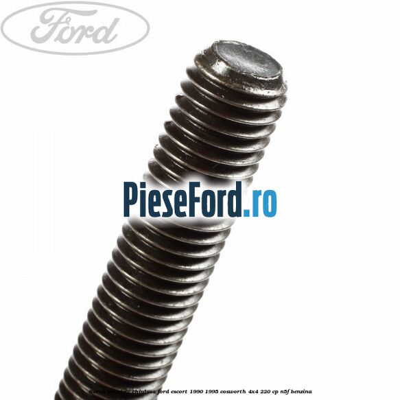 Surub prindere chiulasa Ford Escort 1990-1995 Cosworth 4x4 220 cp N5F benzina