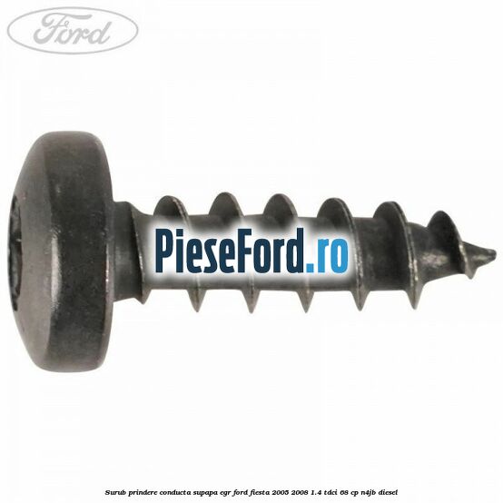 Surub prindere conducta supapa EGR Ford Fiesta 2005-2008 1.4 TDCi 68 cp N4JB diesel