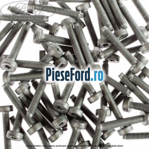 Surub prindere corp clapeta acceleratie Ford Kuga 2008-2012 2.0 TDCi 136 cp G6DG, UKDA diesel