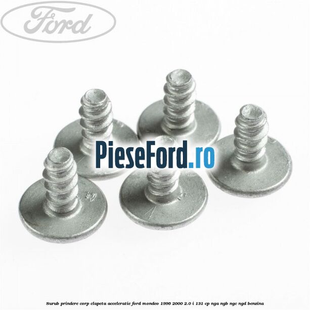 Surub prindere corp clapeta acceleratie Ford Mondeo 1996-2000 2.0 i 131 cp NGA, NGB, NGC, NGD benzina