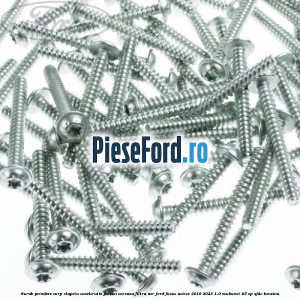 Surub prindere corp clapeta acceleratie, furtun carcasa filtru aer Ford Focus Active 2019-2023 1.0 EcoBoost 85 cp SFDC benzina