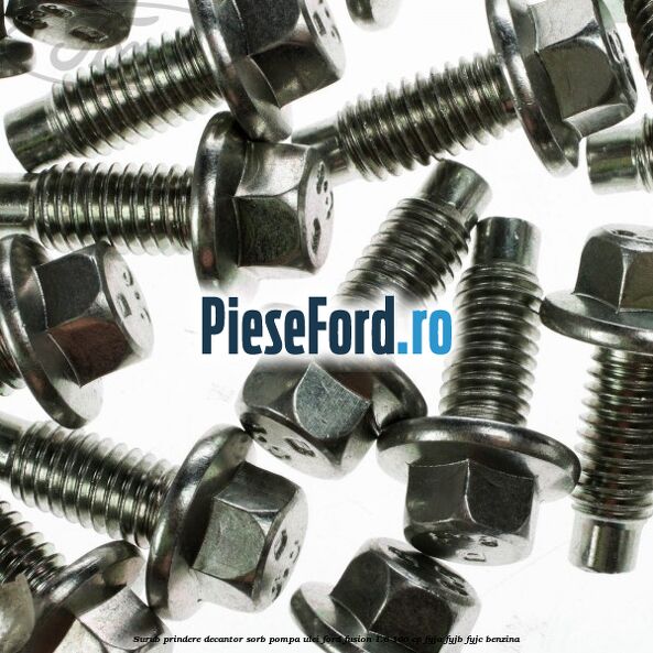 Surub prindere decantor sorb pompa ulei Ford Fusion 1.6 100 cp FYJA, FYJB, FYJC benzina