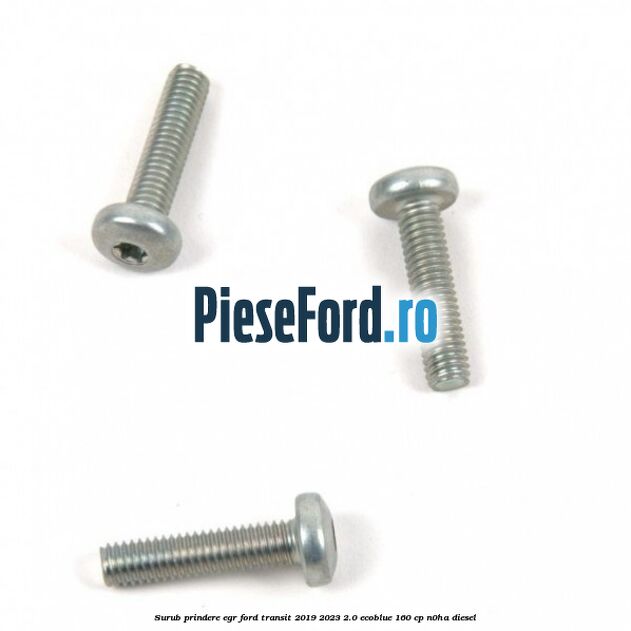 Surub prindere EGR Ford Transit 2019-2023 2.0 EcoBlue 160 cp N0HA diesel