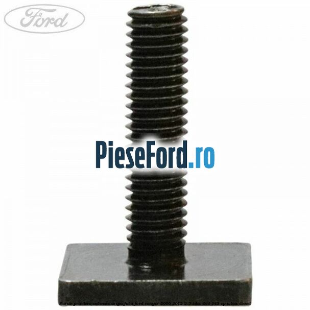 Surub prindere extensie aripa fata Ford Ranger 2006-2012 2.5 TDCi 4x4 143 cp WLAA diesel