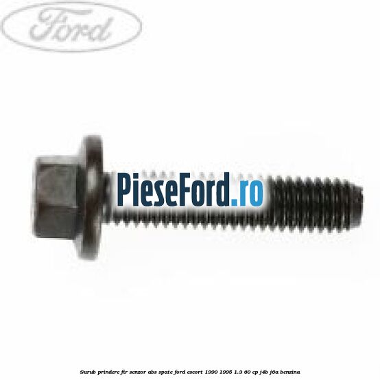 Surub prindere fir senzor ABS spate Ford Escort 1990-1995 1.3 60 cp J4B, J6A benzina