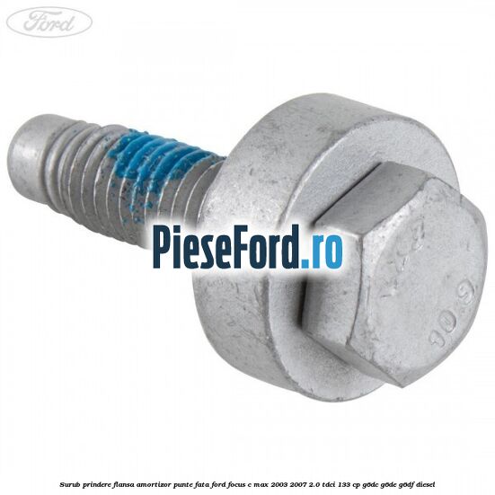 Surub prindere flansa amortizor punte fata Ford Focus C-Max 2003-2007 2.0 TDCi 133 cp G6DC, G6DE, G6DF diesel
