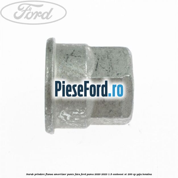 Surub prindere flansa amortizor punte fata Ford Puma 2020-2023 1.5 EcoBoost ST 200 cp YZJA benzina