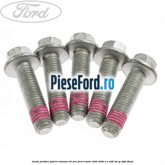 Surub prindere galerie evacuare 40 MM Ford Transit 2000-2006 2.4 TDdi 90 cp D2FE diesel