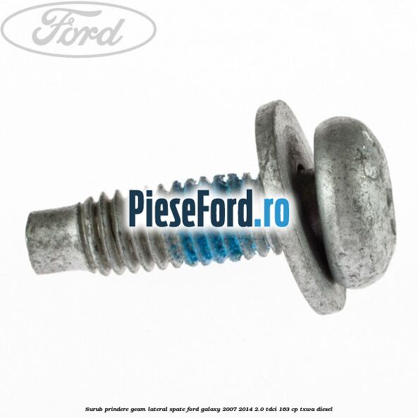 Surub prindere geam lateral spate Ford Galaxy 2007-2014 2.0 TDCi 163 cp Surub prindere geam lateral spate Ford Galaxy 2007-2014 2.0 TDCi 163 cp TXWA diesel