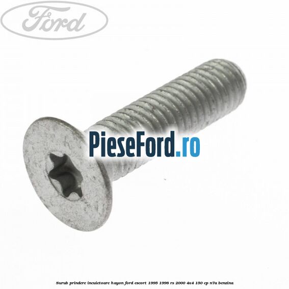 Surub prindere incuietoare hayon Ford Escort 1995-1998 RS 2000 4x4 150 cp N7A benzina