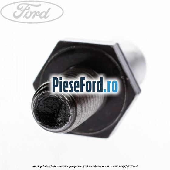 Surub prindere intinzator lant pompa ulei Ford Transit 2000-2006 2.4 DI 75 cp Surub prindere intinzator lant pompa ulei Ford Transit 2000-2006 2.4 DI 75 cp F4FA diesel
