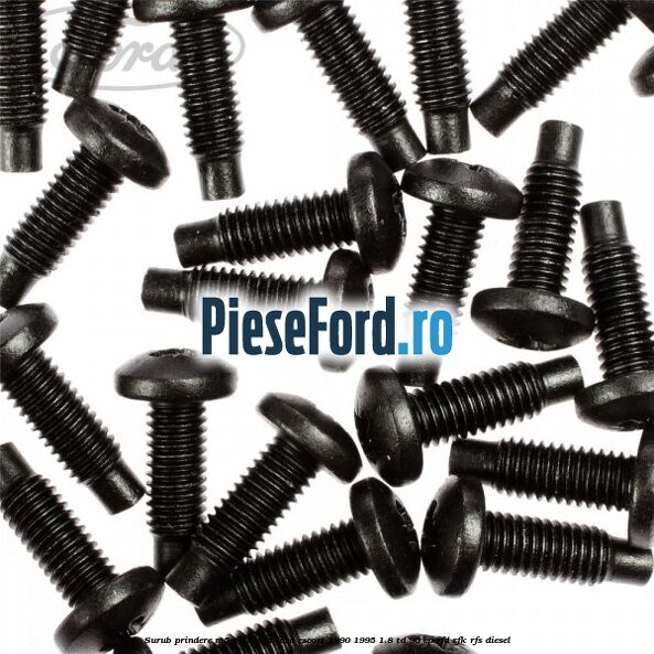 Surub prindere M5 x 15 mm Ford Escort 1990-1995 1.8 TD 90 cp RFD, RFK, RFS diesel