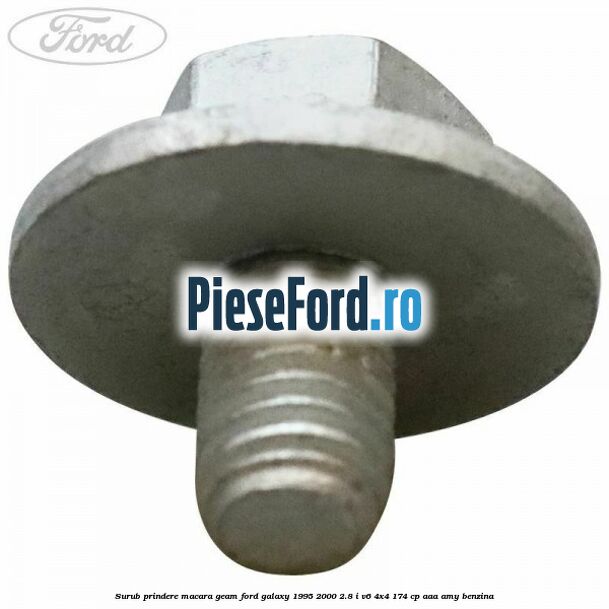 Surub prindere macara geam Ford Galaxy 1995-2000 2.8 i V6 4x4 174 cp Surub prindere macara geam Ford Galaxy 1995-2000 2.8 i V6 4x4 174 cp AAA, AMY benzina