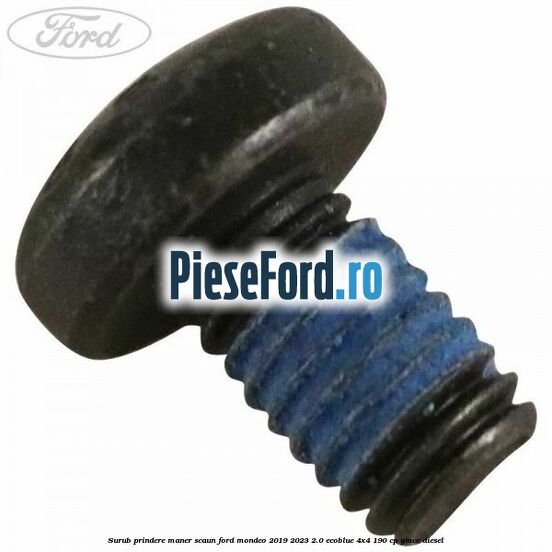 Surub prindere maner scaun Ford Mondeo 2019-2023 2.0 EcoBlue 4x4 190 cp YMCC diesel