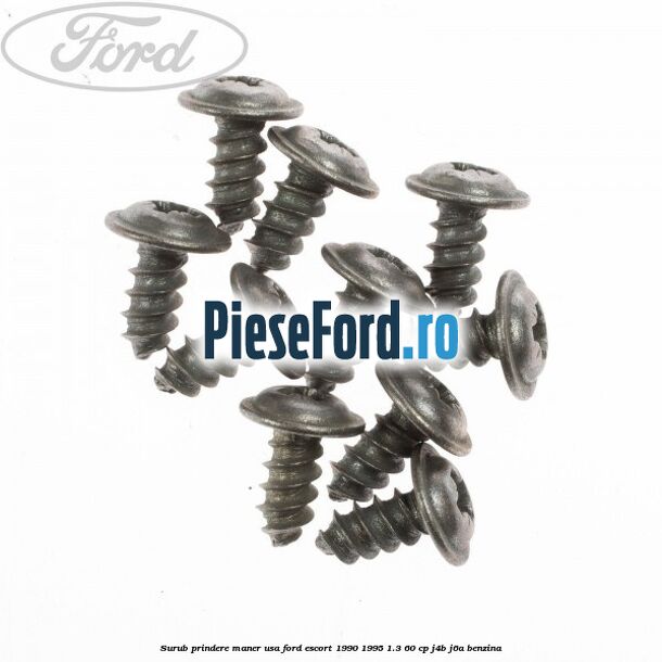 Surub prindere maner usa Ford Escort 1990-1995 1.3 60 cp J4B, J6A benzina