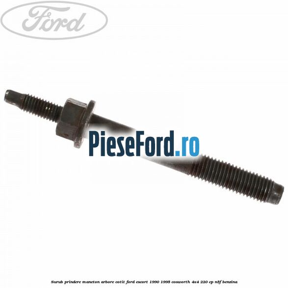 Surub prindere maneton arbore cotit Ford Escort 1990-1995 Cosworth 4x4 220 cp N5F benzina