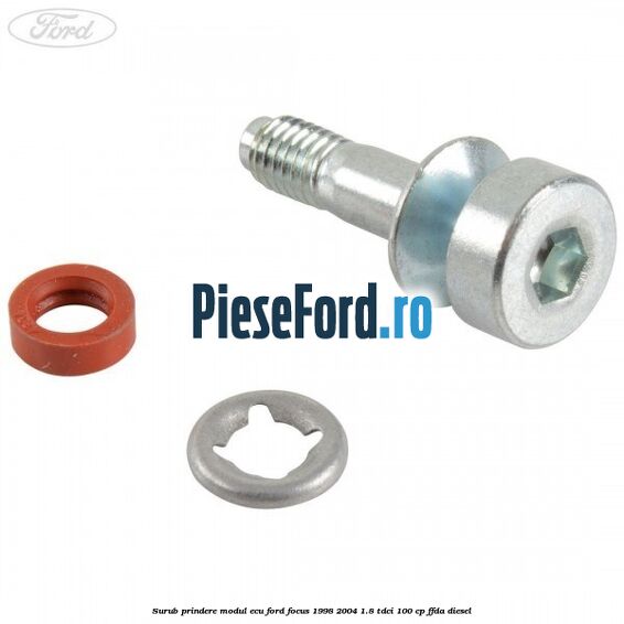 Surub prindere modul ECU Ford Focus 1998-2004 1.8 TDCi 100 cp FFDA diesel