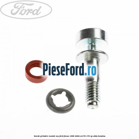 Surub prindere modul ECU Ford Focus 1998-2004 ST170 173 cp ALDA benzina
