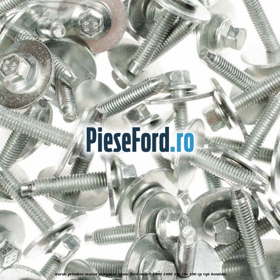 Surub prindere motor stergator spate Ford Escort 1990-1995 1.8 16V 130 cp RQB benzina