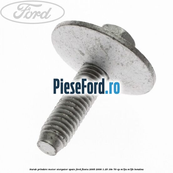 Surub prindere motor stergator spate Ford Fiesta 2005-2008 1.25 16V 70 cp Surub prindere motor stergator spate Ford Fiesta 2005-2008 1.25 16V 70 cp M7JA, M7JB benzina