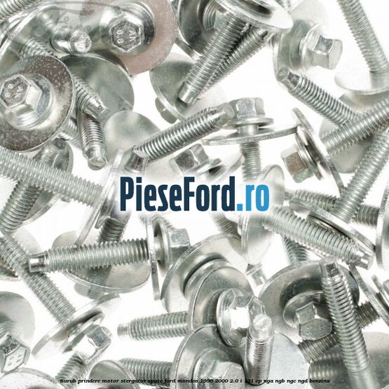 Surub prindere motor stergator spate Ford Mondeo 1996-2000 2.0 i 131 cp NGA, NGB, NGC, NGD benzina