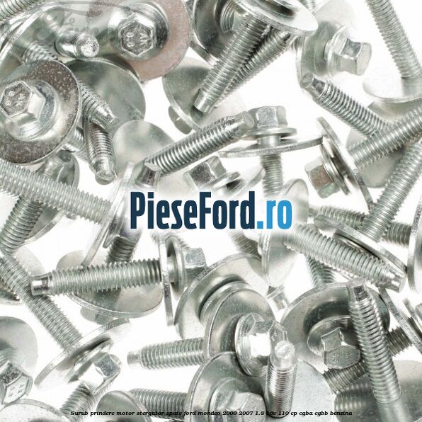 Surub prindere motor stergator spate Ford Mondeo 2000-2007 1.8 16V 110 cp CGBA, CGBB benzina