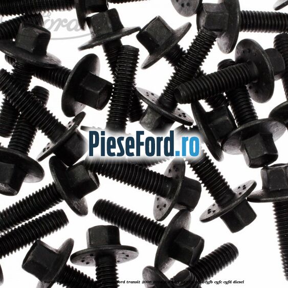 Surub prindere oglinda retrovizoare Ford Transit 2006-2014 2.2 TDCi 125 cp CYFA, CYFB, CYFC, CYFD diesel