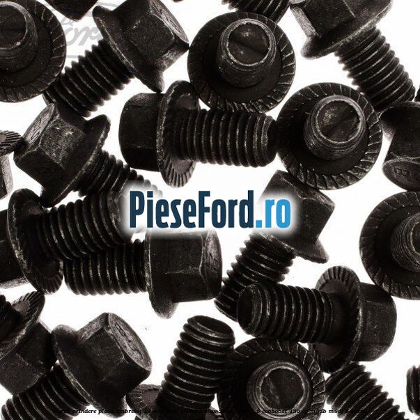 Surub prindere placa ambreiaj 13 mm Ford Grand C-Max 2016-2020 1.5 EcoBoost 150 cp M8DB, M8DF benzina