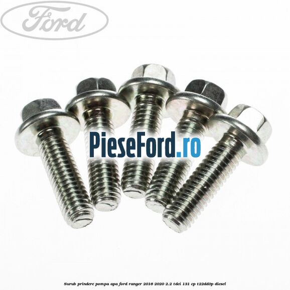 Surub prindere pompa apa Ford Ranger 2016-2020 2.2 TDCi 131 cp T22DD0P diesel