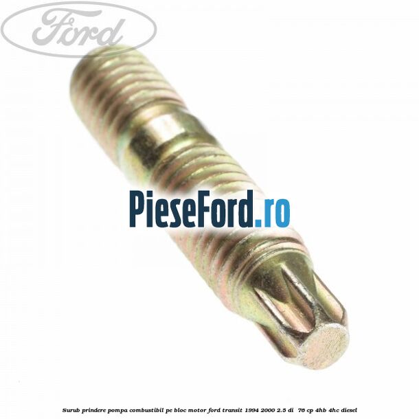 Surub prindere pompa combustibil pe bloc motor Ford Transit 1994-2000 2.5 DI  76 cp 4HB, 4HC diesel