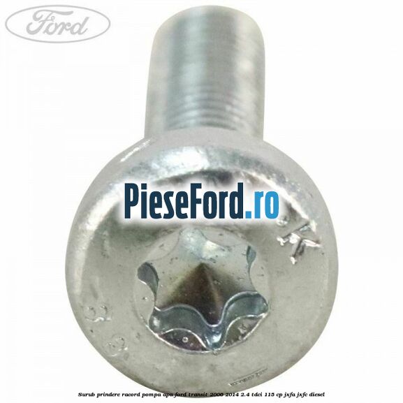 Surub prindere racord pompa apa Ford Transit 2006-2014 2.4 TDCi 115 cp JXFA, JXFC diesel