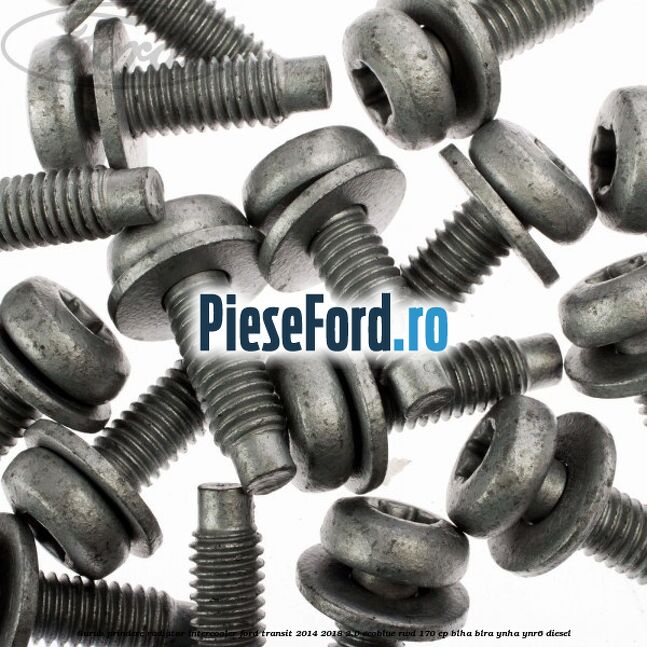 Surub prindere radiator intercooler Ford Transit 2014-2018 2.0 EcoBlue RWD 170 cp BLHA, BLRA, YNHA, YNR6 diesel