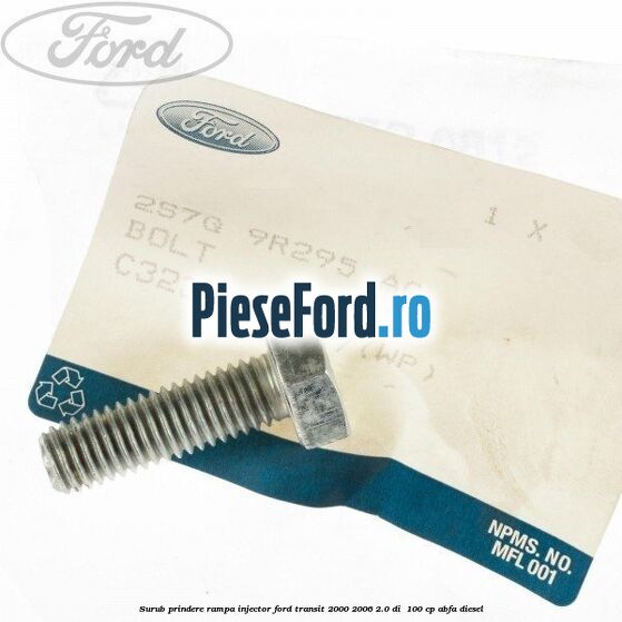 Surub prindere rampa injector Ford Transit 2000-2006 2.0 DI 100 cp Surub prindere rampa injector Ford Transit 2000-2006 2.0 DI 100 cp ABFA diesel
