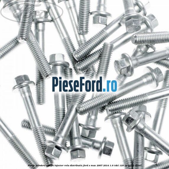Surub prindere rampa injector, rola distributie Ford S-Max 2007-2014 1.8 TDCi 125 cp QYWA diesel