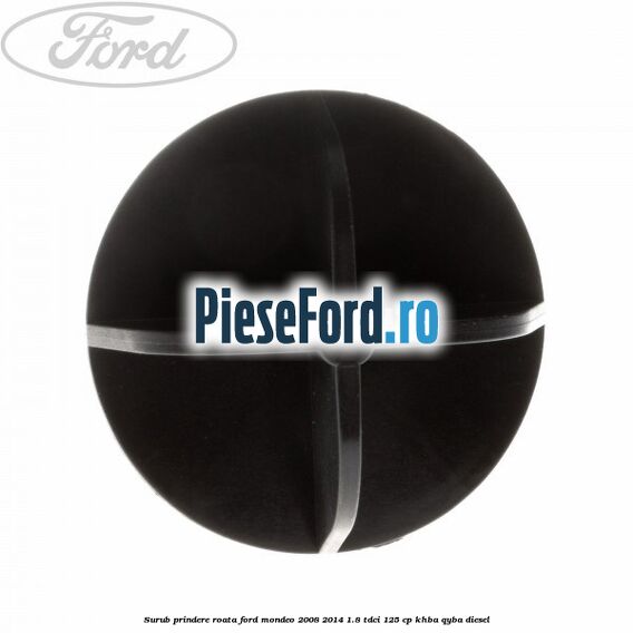 Surub prindere roata Ford Mondeo 2008-2014 1.8 TDCi 125 cp Surub prindere roata Ford Mondeo 2008-2014 1.8 TDCi 125 cp KHBA, QYBA diesel