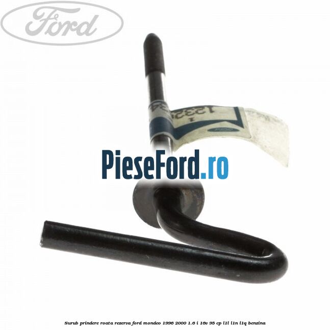 Surub prindere roata rezerva Ford Mondeo 1996-2000 1.6 i 16V 95 cp L1L, L1N, L1Q benzina