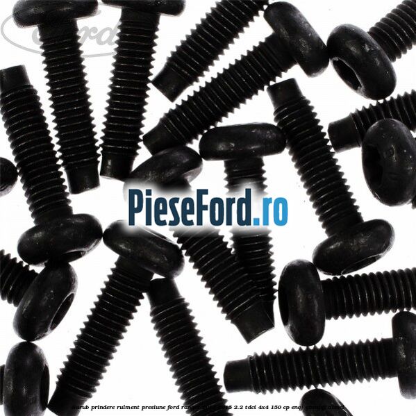 Surub prindere rulment presiune Ford Ranger 2012-2015 2.2 TDCi 4x4 150 cp Surub prindere rulment presiune Ford Ranger 2012-2015 2.2 TDCi 4x4 150 cp ENQJ, GBVAJQJ diesel