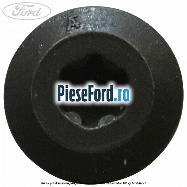Surub prindere scaun fata Ford Mondeo 2019-2023 2.0 EcoBlue 120 cp BCCD diesel